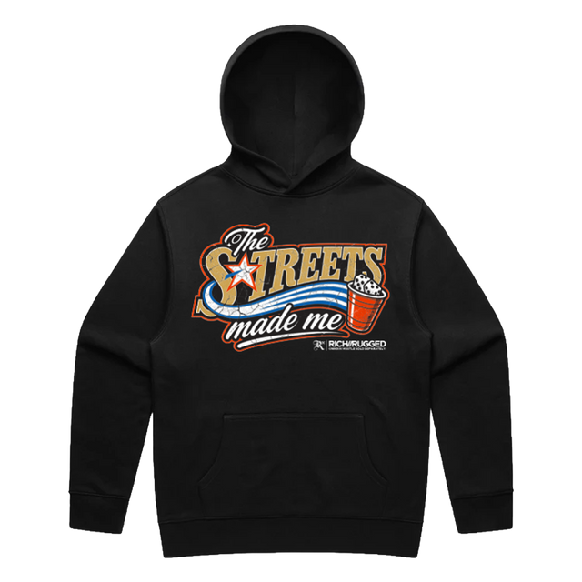 THE STREET MADE ME Hoodie