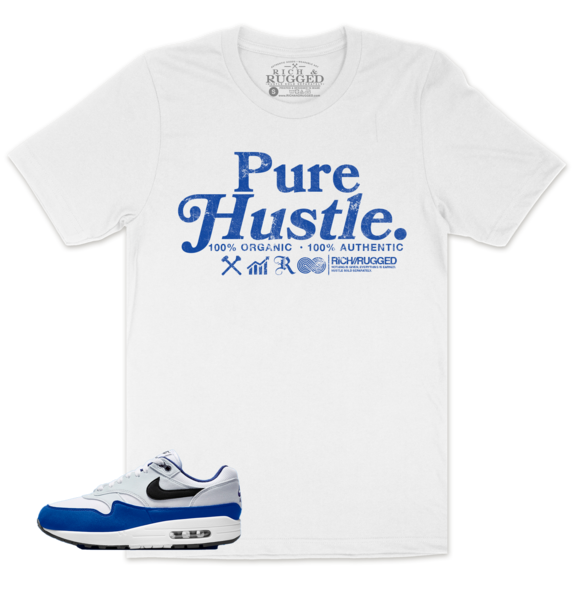 Pure Hustle w/ Royal on a white shirt