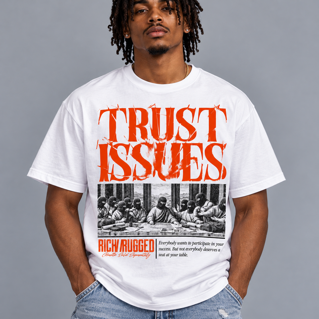 TRUST ISSUES Classic Tee