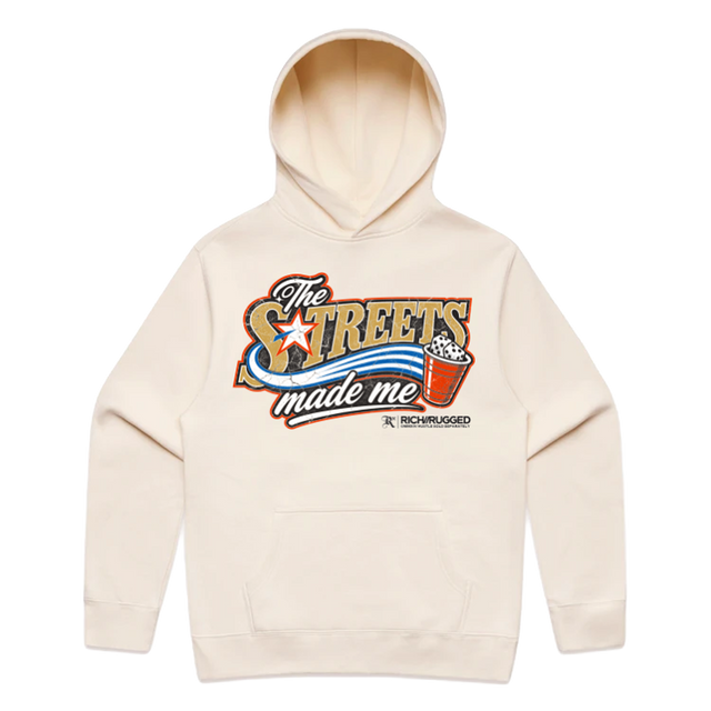 THE STREET MADE ME Hoodie