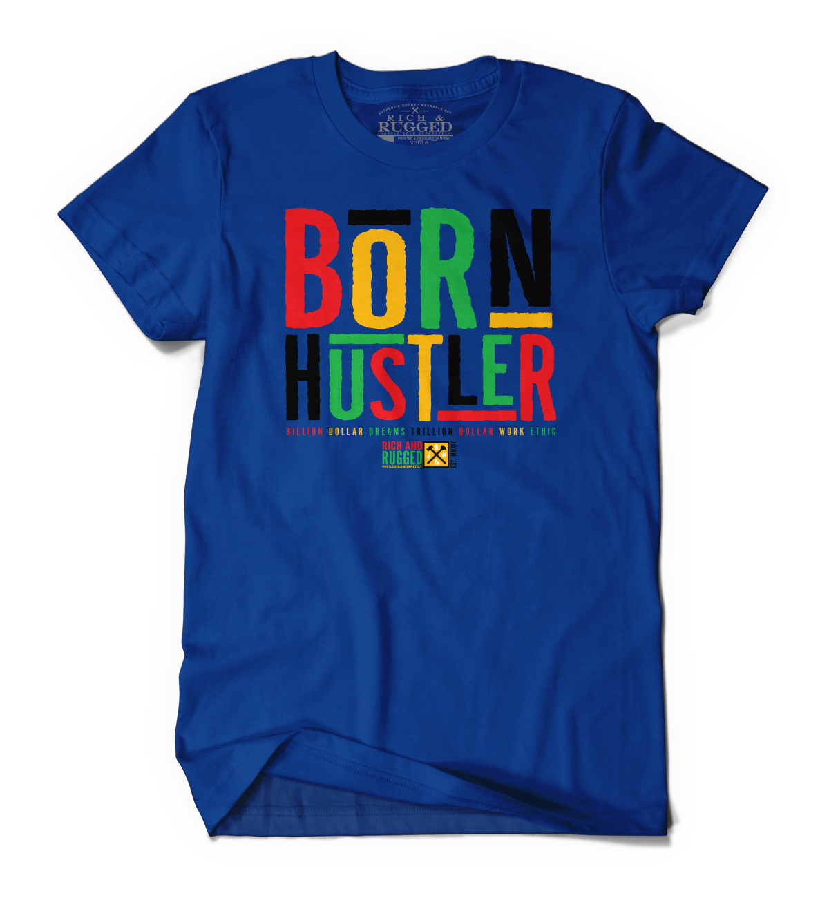 BORN HUSTLER - ROYAL BLUE